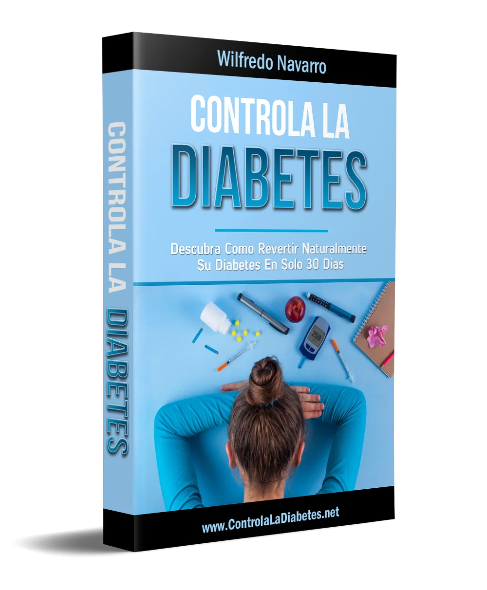 Ebook de Wilfredo Navarro llamado Controla La Diabetes