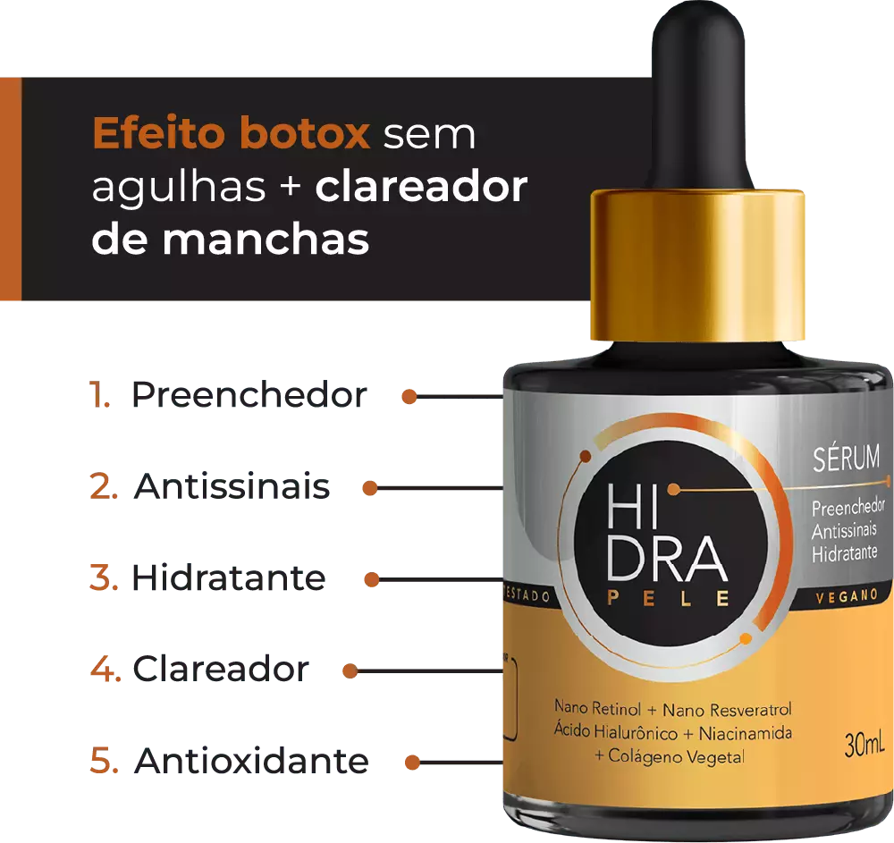 Sérum Hidra Pele com efeito botox e clareador de manchas